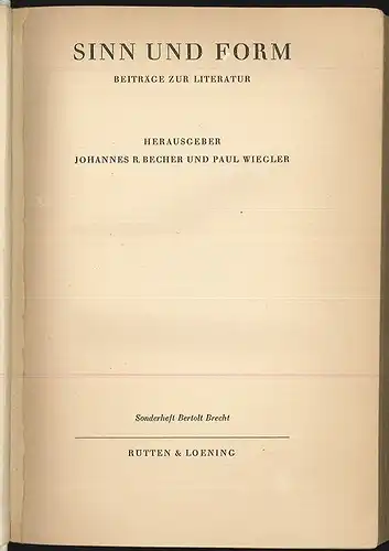 Sinn und Form. Beiräge zur Literatur. Herausgeber Johannes R. Becher u. Paul Wie