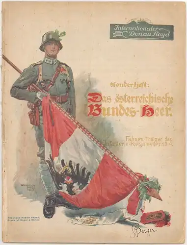 Das österreichische Bundes-Heer.