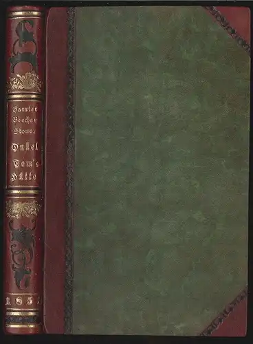 Onkel Tom`s Hütte; oder Negerleben in den Sklavenstaaten von Nord-Amerika. BEECH