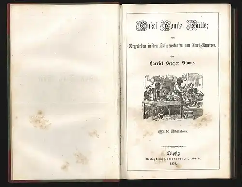 Onkel Tom`s Hütte; oder Negerleben in den Sklavenstaaten von Nord-Amerika. BEECH