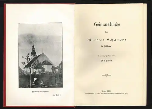 Heimatskunde des Marktes Schamers in Böhmen. BINDER, Josef.