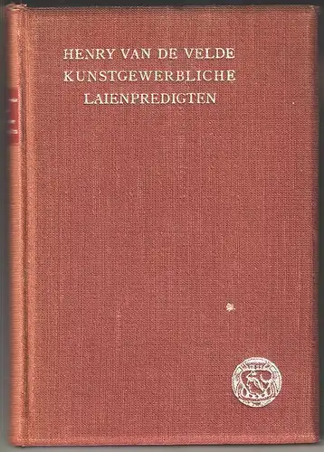 Kunstgewerbliche Landpredigten. VAN DE VELDE, Henry.