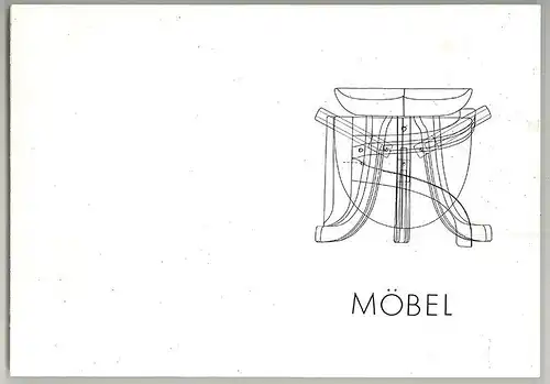Möbel. Katalog zur Ausstellung Studentenarbeiten 1973-1981. Lehrstuhl für Entwer