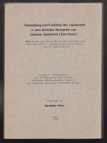 Darstellung und Funktion der Landschaft in den Amerika-Romanen von Charles Sealf