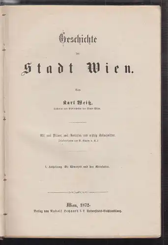 Geschichte der Stadt Wien. WEISS, Karl. 2100-00