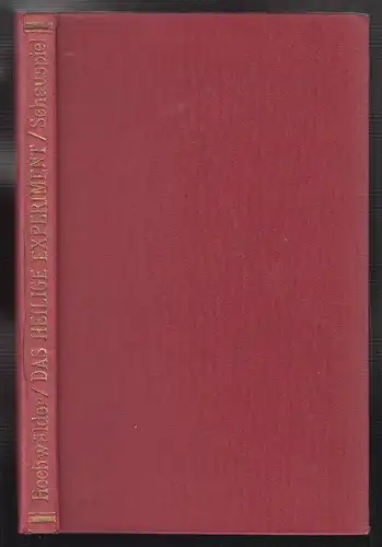 Das heilige Experiment. Schauspiel in fünf Aufzügen. HOCHWÄLDER, Fritz, 1219-19