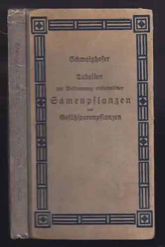 SCHWAIGHOFER, Tabellen zur Bestimmung... 1927