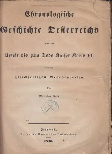 KOCH, Chronologische Geschichte Österreichs von... 1846