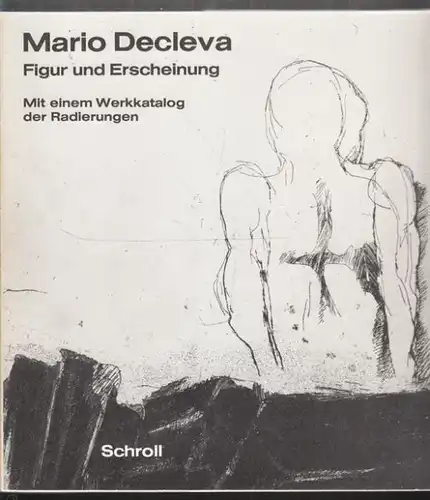 SOTRIFFER, Mario Decleva. Figur und... 1970