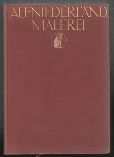 HEIDRICH, Alt-niederländische Malerei. 200... 1910