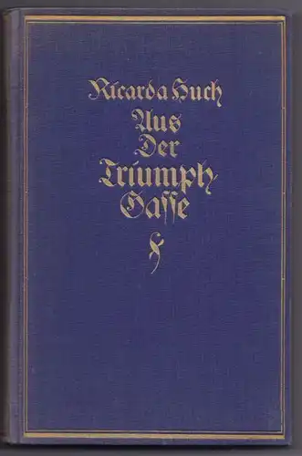 HUCH, Aus der Triumphgasse. Lebensskizzen. 1924