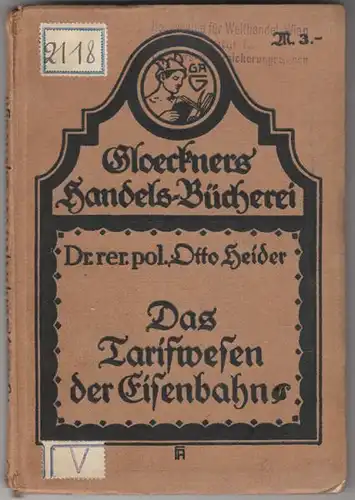 HEIDER, Das Tarifwesen der Eisenbahn. 1914