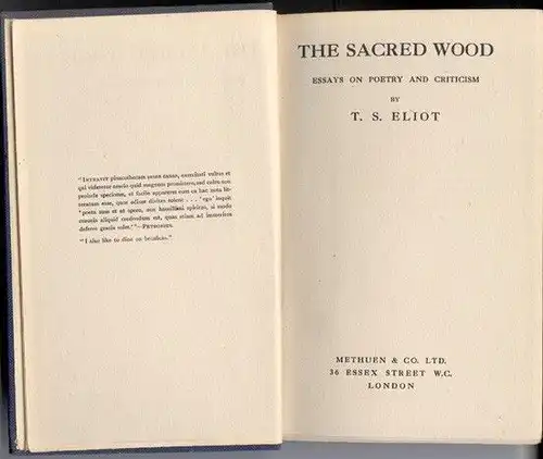 ELIOT, The Sacred Wood. Essay on Poetry and... 1920