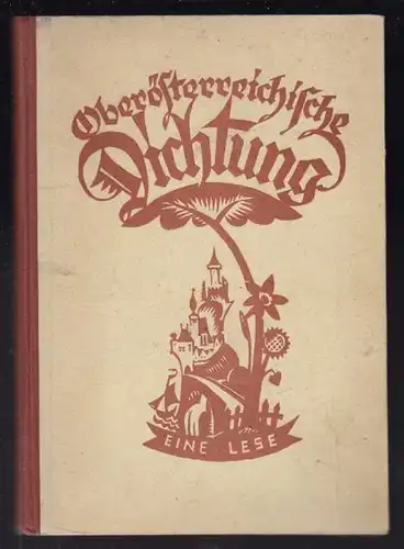 DESSER, Oberösterreichische Dichtung. Eine Lese. 1927