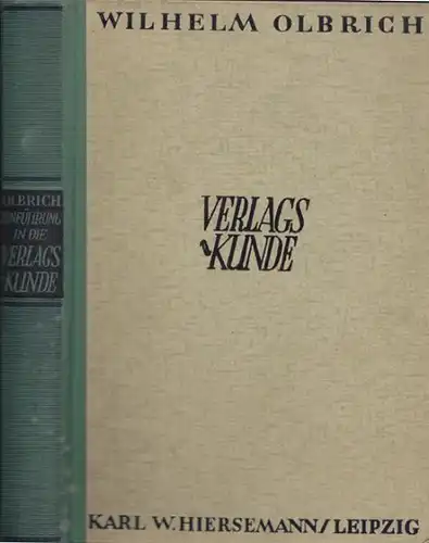 OLBRICH, Einführung in die Verlagskunde. 1943