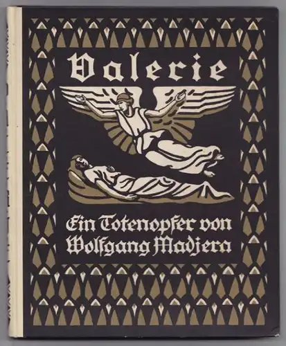 MADJERA, Valerie. Ein Totenopfer. 1910