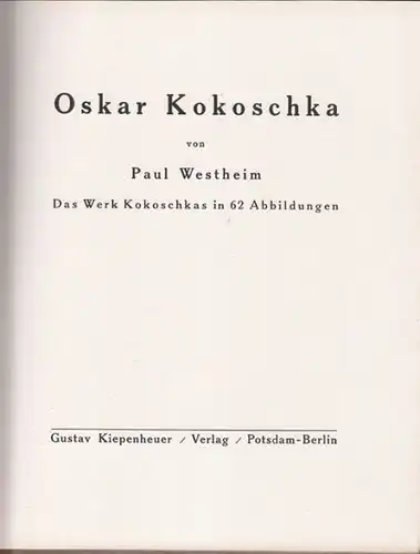 WESTHEIM, Oskar Kokoschka. Das Werk Kokoschkas... 1918