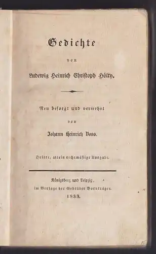 HÖLTY, Gedichte. Neu besorgt u. vermehrt v.... 1833