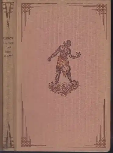 CUNOW, Technik und Wirtschaft des europäischen... 1927