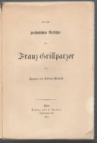 LITTROW-BISCHOFF, Aus dem persönlichen Verkehre... 1873