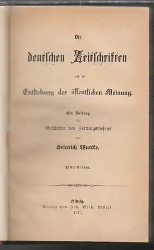 WUTTKE, Die deutschen Zeitschriften und die... 1875