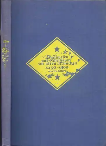 DIRR, Buchwesen und Schriften im alten München... 1929