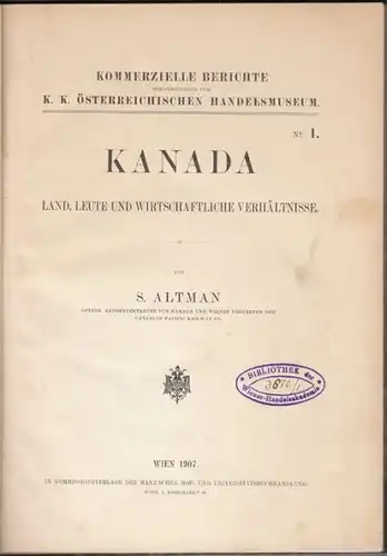 ALTMANN, Kanada. Land, Leute und... 1907