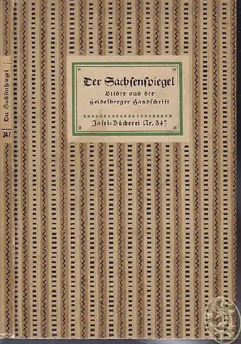 Der Sachsenspiegel. Bilder aus der Heidelberger... 1912
