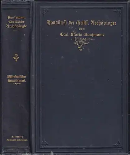 KAUFMANN, Handbuch der christlichen Archäologie. 1905