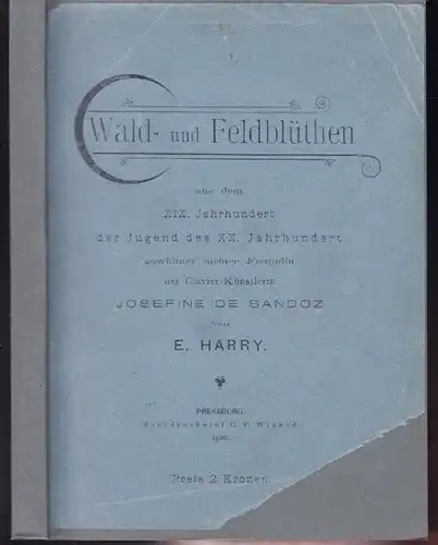 HARRY, Wald- und Feldblüthen aus dem XIX.... 1900