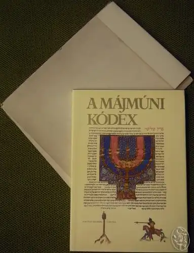 A Májmúni Kódex (Móse Májmúni Törvénykódexe). A... 1980