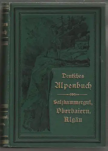 NOÉ, Deutsches Alpenbuch. Die deutschen... 1875