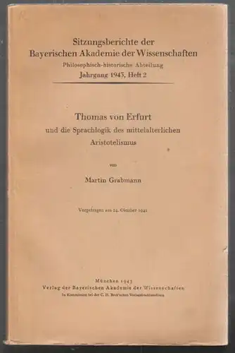 GRABMANN, Thomas von Erfurt und die Sprachlogik... 1943
