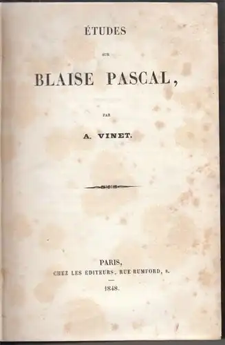 VINET, Études sur Blaise Pascal. 1848