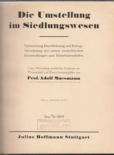 MUESMANN, Die Umstellung im Siedlungswesen.... 1932