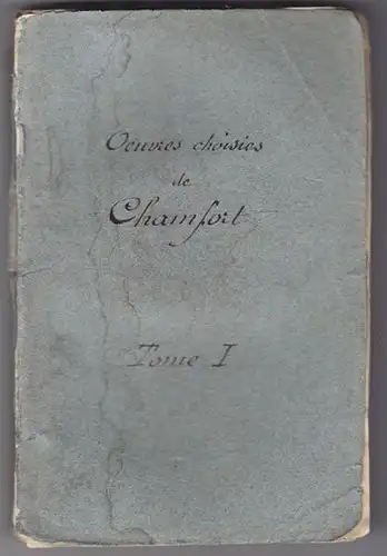CHAMFORT, Oeuvres choisies de Chamfort. 1866