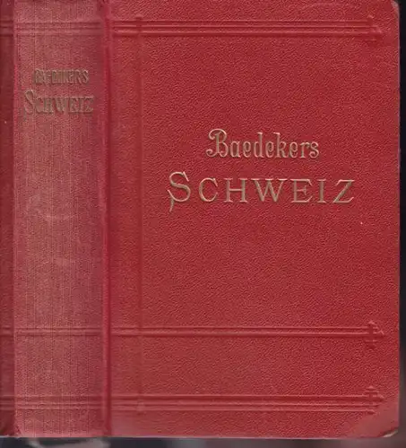 BAEDEKER, Die Schweiz nebst Chamonix, Luganer,... 1920