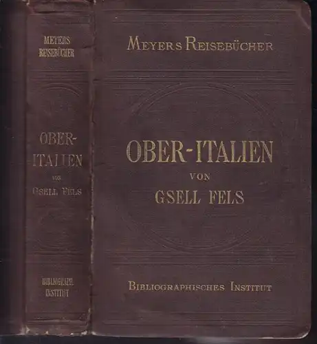 GSELL FELS, Ober-Italien und die Riviera. 1892