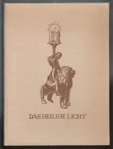 SELIGMANN, Das heilige Licht. Gedanken zur... 1920