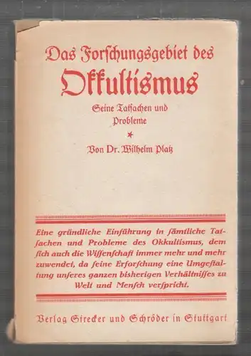 PLATZ, Das Forschungsgebiet des Okkultismus.... 1924