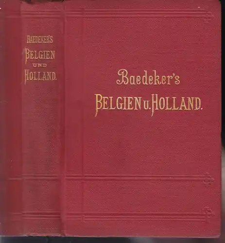 BAEDEKER, Belgien und Holland nebst dem... 1897