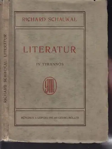 SCHAUKAL, Literatur. Drei Gespräche in Tyrannos. 1907