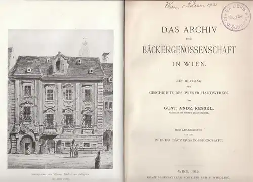 RESSEL, Das Archiv der Bäckergenossenschaft in... 1913