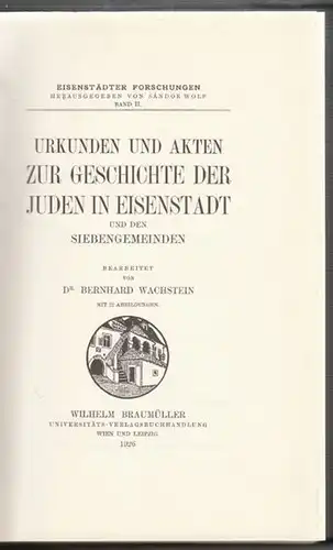 WACHSTEIN, Urkunden und Akten zur Geschichte... 1926