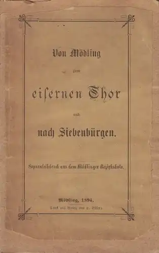 Von Mödling zum eisenen Thor und nach... 1894