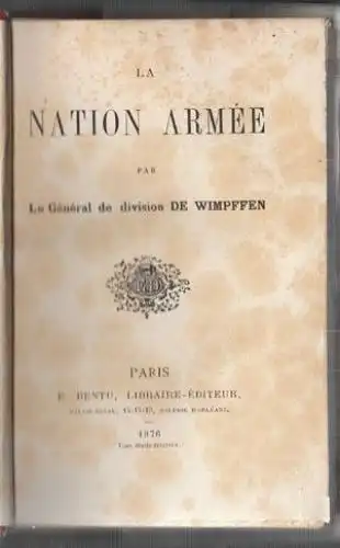 WIMPFFEN, La Nation Armeé. 1876