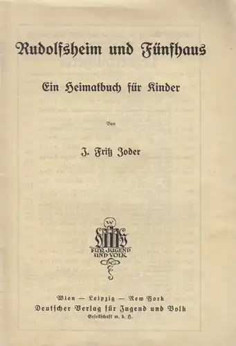 ZODER, Rudolfsheim und Fünfhaus. Ein Heimatbuch... 1925