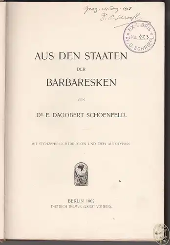 Aus den Staaten der Barbaresken. SCHOENFELD, Dagobert.