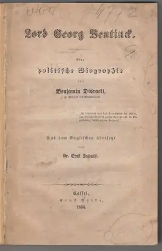 DISREALI, Lord Georg Bentinck. Eine politische... 1854