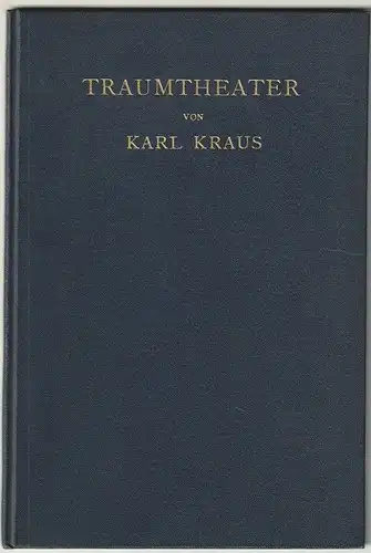 KRAUS, Traumtheater. Spiel in einem Akt. 1924 0554-10